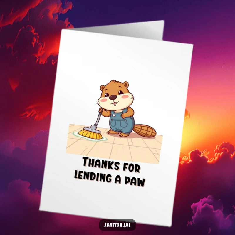 Funny Free Printable Thank You Card: A busy beaver in overalls diligently polishes a floor, signifying a polished thank you message.